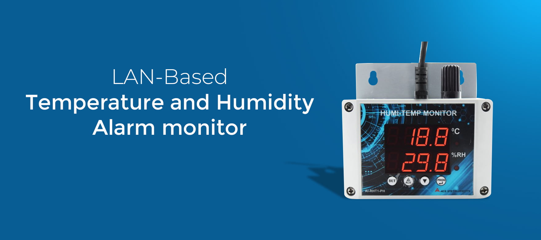 LAN Based Temperature and Humidity Alarm Monitor